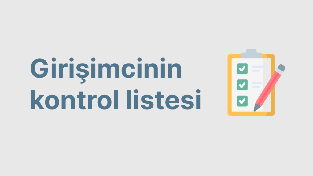 Girişimcinin kontrol listesi