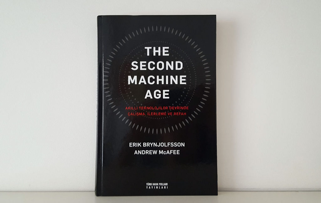 The Second Machine Age (Erik Brynjolfsson, Andrew McAfee)